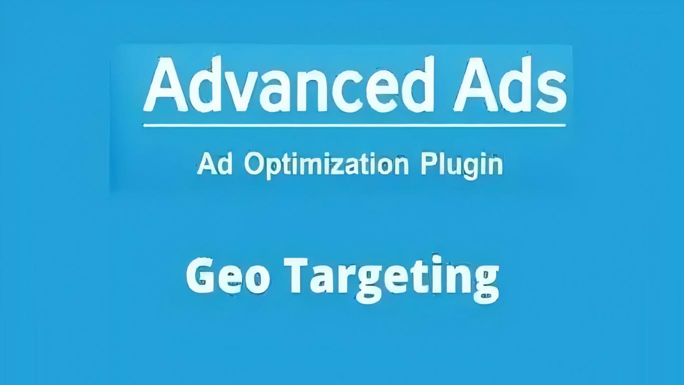 WP Advanced Ads Geo Targeting 1.3.3插件