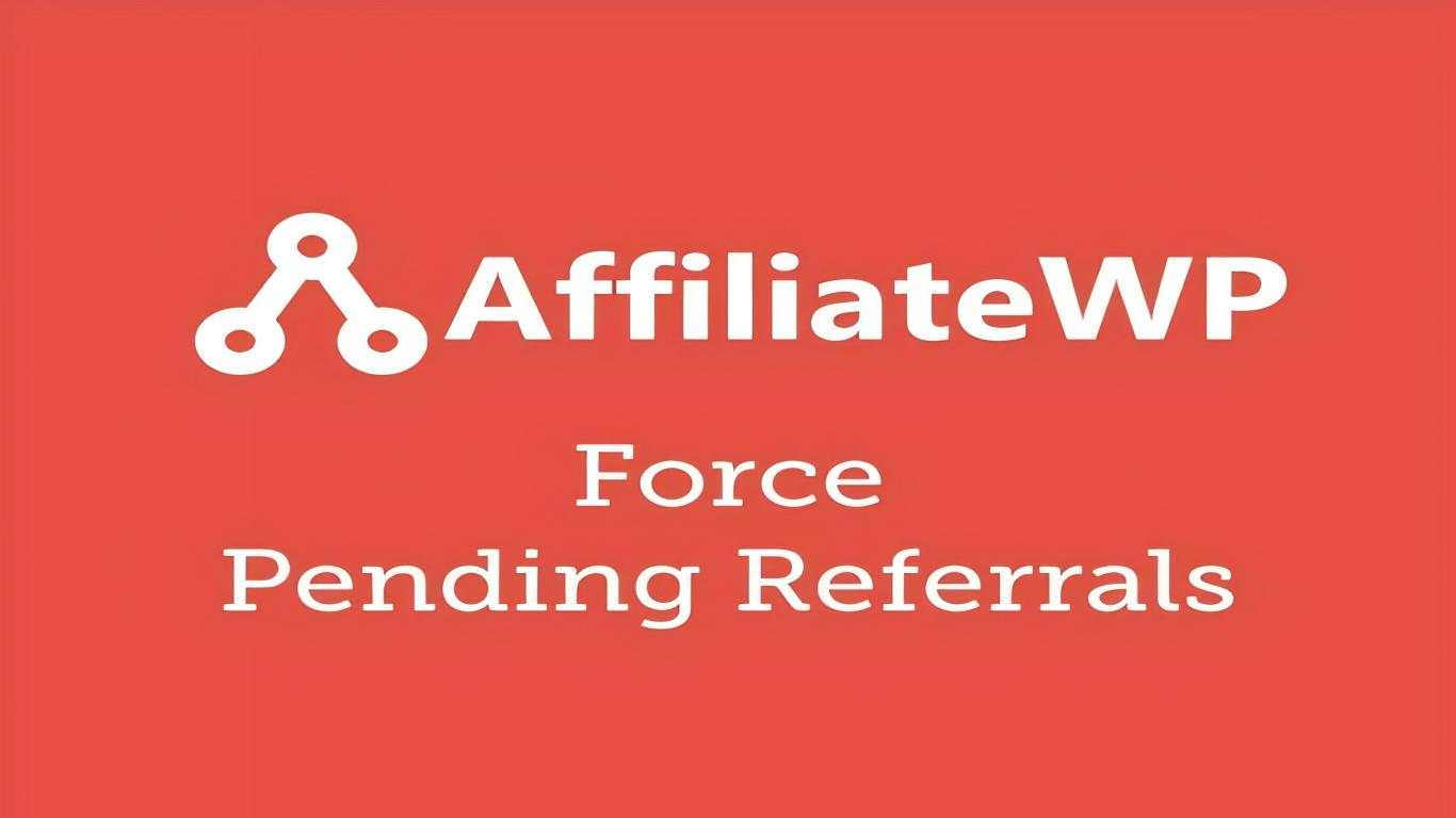 WP Force Pending Referrals插件[预审推荐]